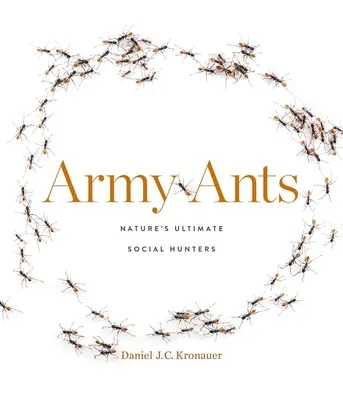 Furnici militare: Vânătorii sociali supremi ai naturii - Army Ants: Nature's Ultimate Social Hunters