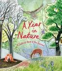 Un an în natură: O carte carusel a anotimpurilor - A Year in Nature: A Carousel Book of the Seasons