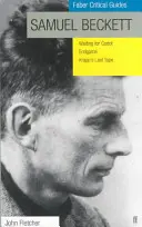 Samuel Beckett: Ghid critic Faber - Samuel Beckett: Faber Critical Guide