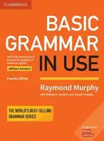 Basic Grammar in Use Student's Book fără răspunsuri: Self-Study Reference and Practice for Students of American English - Basic Grammar in Use Student's Book Without Answers: Self-Study Reference and Practice for Students of American English