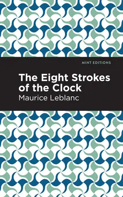 Cele opt lovituri ale ceasului - The Eight Strokes of the Clock