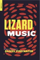 Muzică de șopârlă - Lizard Music
