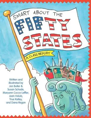 Smart about the Fifty States: Un raport de clasă - Smart about the Fifty States: A Class Report