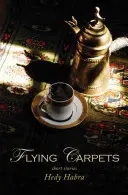 Covoare zburătoare - Flying Carpets