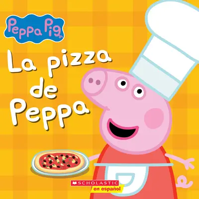 La Pizza de Peppa (Petrecerea cu pizza a lui Peppa) - La Pizza de Peppa (Peppa's Pizza Party)