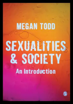Sexualități și societate: O introducere - Sexualities and Society: An Introduction