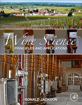 Știința vinului: Principii și aplicații - Wine Science: Principles and Applications