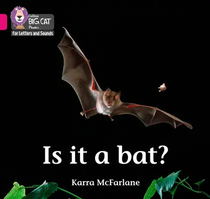 Este un liliac? - Band 01b/Pink B - Is it a Bat? - Band 01b/Pink B