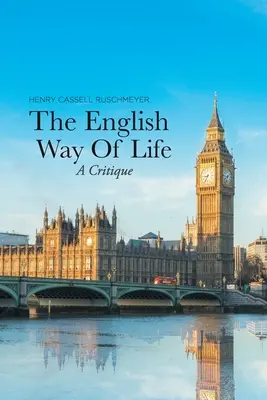 The English Way of Life: O critică - The English Way of Life: A Critique