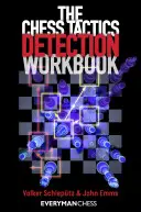 Caietul de lucru pentru detectarea tacticilor de șah - The Chess Tactics Detection Workbook