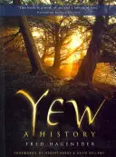 Yew - O istorie - Yew - A History