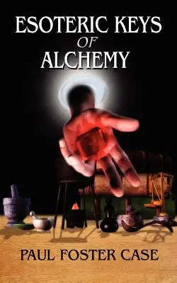 Cheile esoterice ale alchimiei - Esoteric Keys of Alchemy