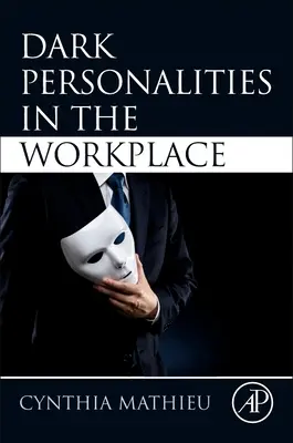 Personalități întunecate la locul de muncă - Dark Personalities in the Workplace