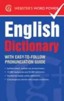 Webster's Word Power English Dictionary - Cu ghid de pronunție ușor de urmat și IPA - Webster's Word Power English Dictionary - With Easy-to-Follow Pronunciation Guide and IPA