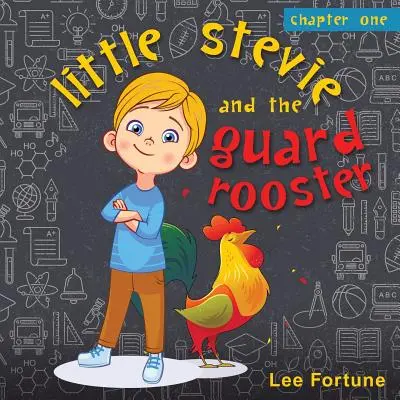 Micul Stevie și cocoșul paznic - Little Stevie and the Guard Rooster