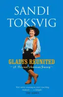 Gladys Reunited - O călătorie personală în America - Gladys Reunited - A Personal American Journey