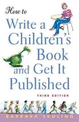 Cum să scrii o carte pentru copii și să o publici - How to Write a Children's Book and Get It Published