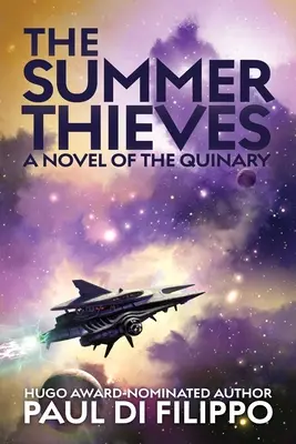 The Summer Thieves: Un roman al Quinary - The Summer Thieves: A Novel of the Quinary