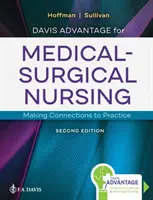 Davis Advantage pentru nursing medico-chirurgical: Realizarea conexiunilor la practică - Davis Advantage for Medical-Surgical Nursing: Making Connections to Practice