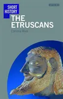 O scurtă istorie a etruscilor - A Short History of the Etruscans