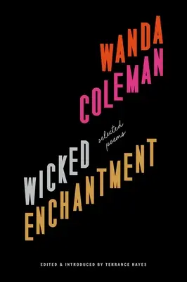 Wicked Enchantment: Poezii alese - Wicked Enchantment: Selected Poems