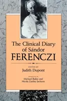 Jurnalul clinic al lui Sndor Ferenczi (revizuit) - Clinical Diary of Sndor Ferenczi (Revised)