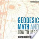 Matematica geodezică și cum să o folosești - Geodesic Math and How to Use It