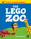 Grădina zoologică Lego: 50 de animale ușor de construit - The Lego Zoo: 50 Easy-To-Build Animals