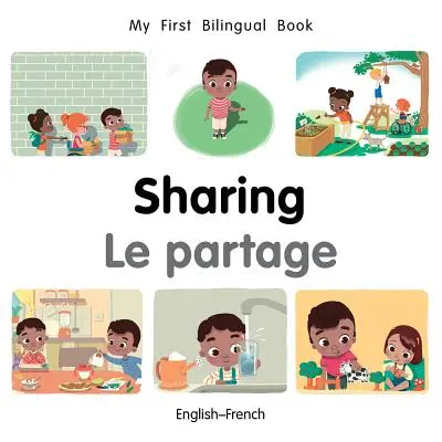 My First Bilingual Book-Sharing (engleză-franceză) - My First Bilingual Book-Sharing (English-French)