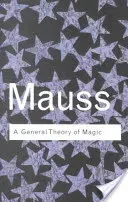 O teorie generală a magiei - A General Theory of Magic