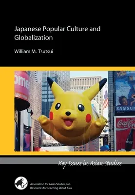 Cultura populară japoneză și globalizarea - Japanese Popular Culture and Globalization