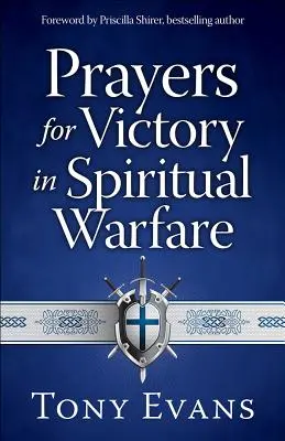 Rugăciuni pentru victorie în războiul spiritual - Prayers for Victory in Spiritual Warfare