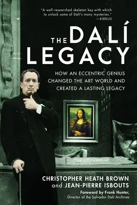 Moștenirea Dali: Cum un geniu excentric a schimbat lumea artei și a creat o moștenire durabilă - The Dali Legacy: How an Eccentric Genius Changed the Art World and Created a Lasting Legacy