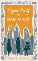 Virginia Woolf în Manhattan - Virginia Woolf in Manhattan