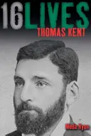 Thomas Kent: 16 vieți - Thomas Kent: 16lives