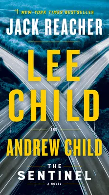The Sentinel: Un roman Jack Reacher - The Sentinel: A Jack Reacher Novel