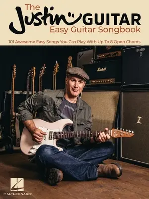 Justinguitar Easy Guitar Songbook: 101 Awesome Easy Songs pe care le puteți juca cu până la 8 acorduri deschise - The Justinguitar Easy Guitar Songbook: 101 Awesome Easy Songs You Can Play with Up to 8 Open Chords