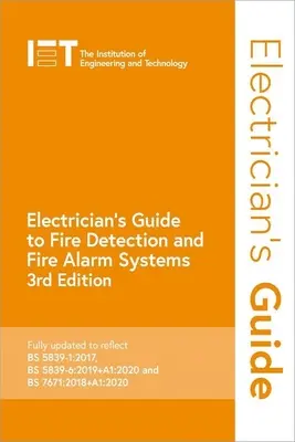 Ghidul electricianului privind sistemele de detecție și alarmă de incendiu - Electrician's Guide to Fire Detection and Fire Alarm Systems