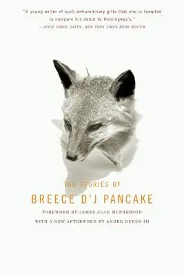 Poveștile lui Breece d'j Pancake - The Stories of Breece d'j Pancake