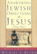 Răspunzând obiecțiilor evreilor față de Isus: Obiecțiile profeției mesianice - Answering Jewish Objections to Jesus: Messianic Prophecy Objections