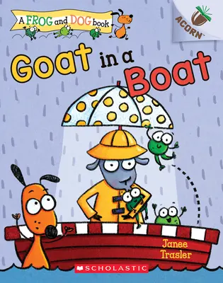 Capra în barcă: An Acorn Book (a Frog and Dog Book #2), 2 - Goat in a Boat: An Acorn Book (a Frog and Dog Book #2), 2