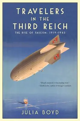 Călători în cel de-al Treilea Reich - Travelers in the Third Reich