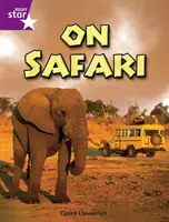 Rigby Star Independent Year 2 Purple Non Fiction On Safari (carte de non-ficțiune în limba mov) Single - Rigby Star Independent Year 2 Purple Non Fiction On Safari Single