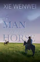 Omul și calul său - Man and his Horse