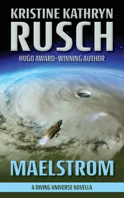 Maelstrom: O nuvelă despre universul scufundărilor - Maelstrom: A Diving Universe Novella