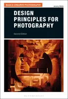 Principii de design pentru fotografie - Design Principles for Photography