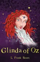 Glinda din Oz - Glinda of Oz