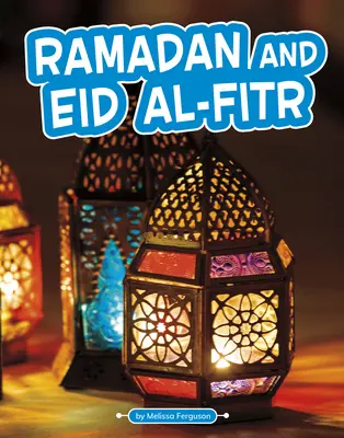 Ramadan și Eid Al-Fitr - Ramadan and Eid Al-Fitr