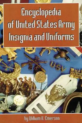 Enciclopedia Insignelor și Uniformelor Armatei Statelor Unite - Encyclopedia of United States Army Insignia and Uniforms