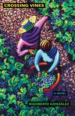 Crossing Vines, volumul 2 - Crossing Vines, Volume 2
